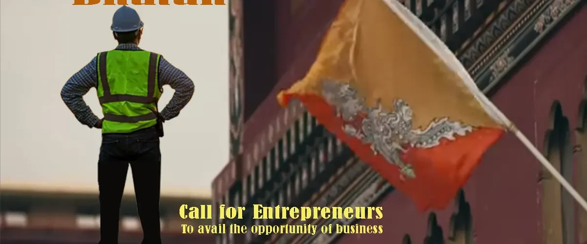 Business Opportunity in Bhutan