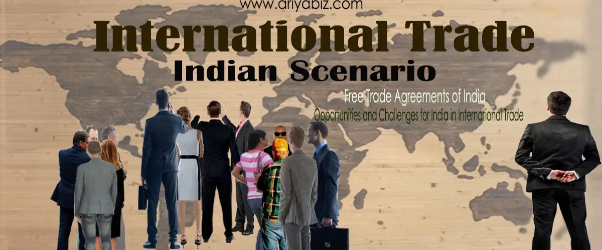 International Trade Indian Scenario